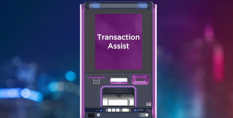 DN Series ATM showing Transaction Assist